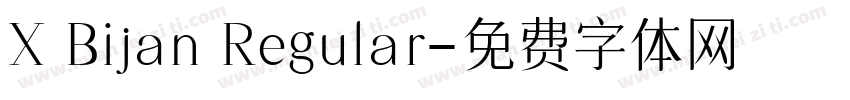 X Bijan Regular字体转换